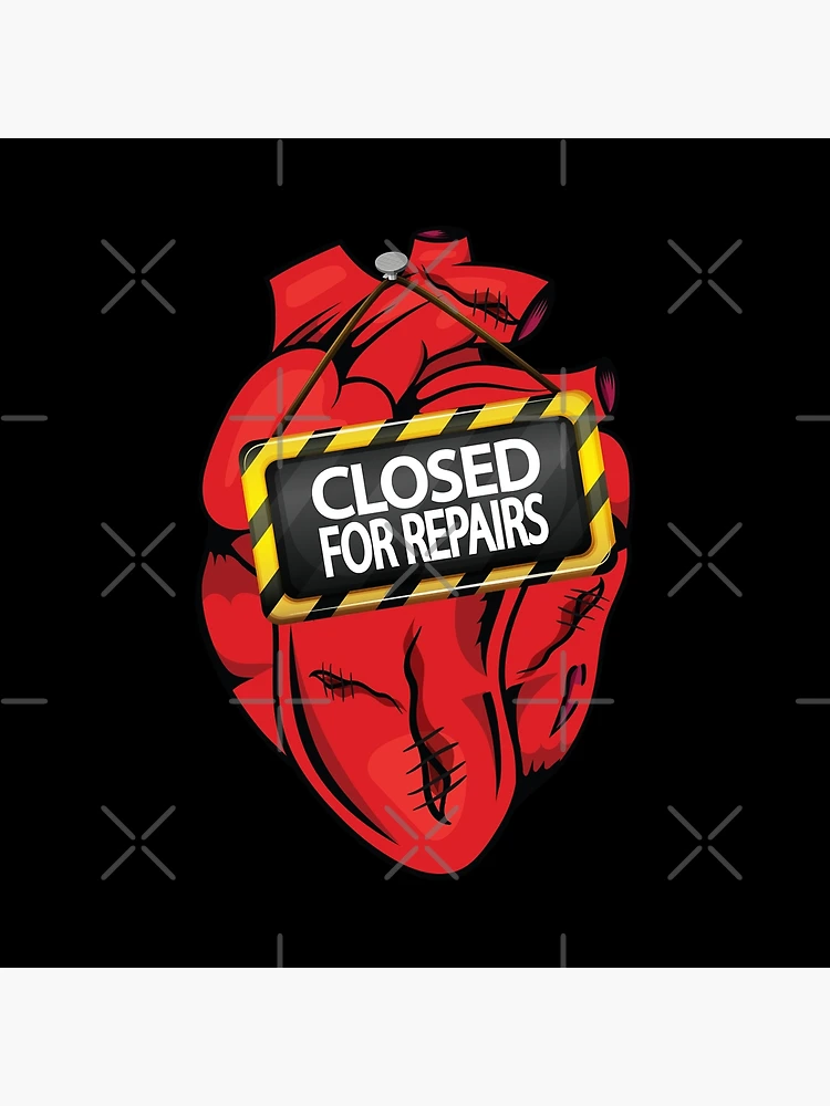 Funny heart closed for repairs