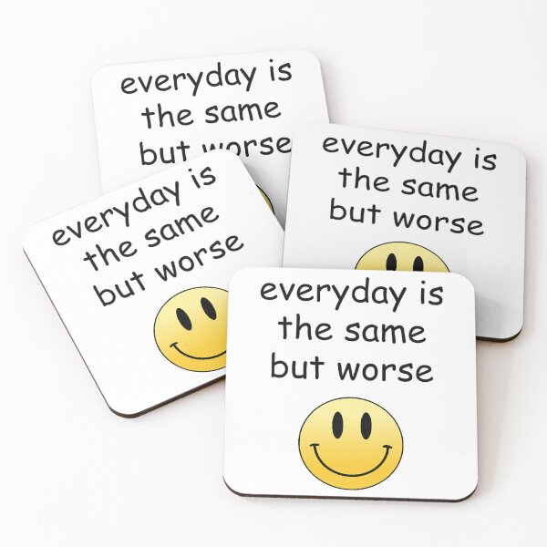 Item preview, everyday is the same designed and sold by israelvelasquez.
