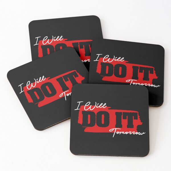 Item preview, I Will Do It Tomorrow designed and sold by Quoterasi.