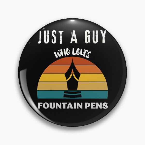 Item preview, Just A Guy Who Loves Fountain Pens designed and sold by Leaping-Toad.