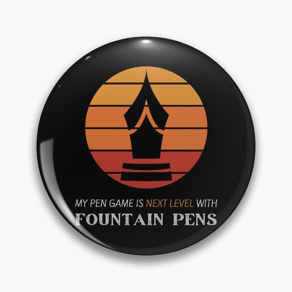 Item preview, My Pen Game Is Next Level With Fountain Pens designed and sold by Leaping-Toad.