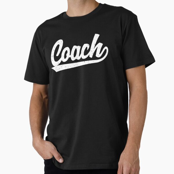 Item preview, Classic Coach T-Shirts | Vintage Athletic Inspired Sports Coach Trainer Shirts designed and sold by Teemaniac.