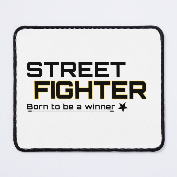 Item preview, Street fighter born to be a winner designed and sold by idigicreator.