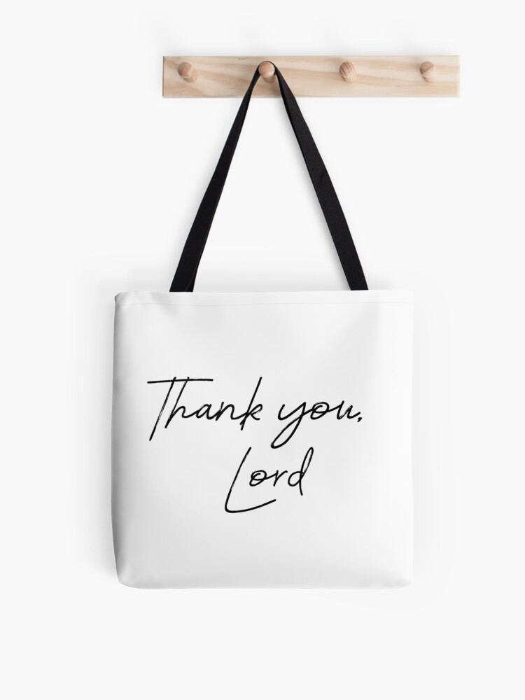 Thank you Lord Tote Bag Thank you Lord Tote Bag