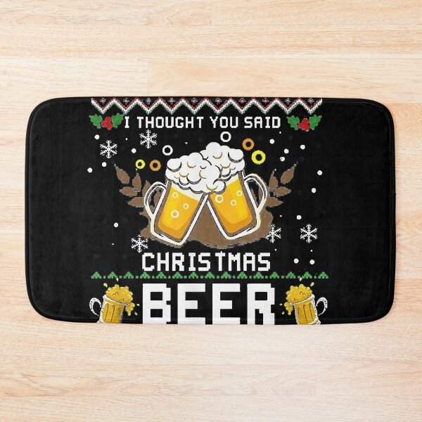 Item preview, Cheer I Thought You Said Christmas Beer designed and sold by stumpsandee.