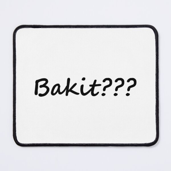 Item preview, Bakit ??? = Why ??? TAGALOG designed and sold by PabloBSanchez.
