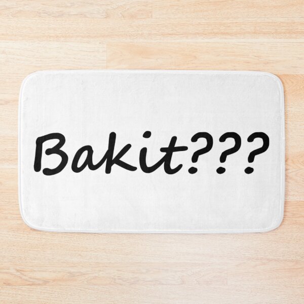 Item preview, Bakit ??? = Why ??? TAGALOG designed and sold by PabloBSanchez.