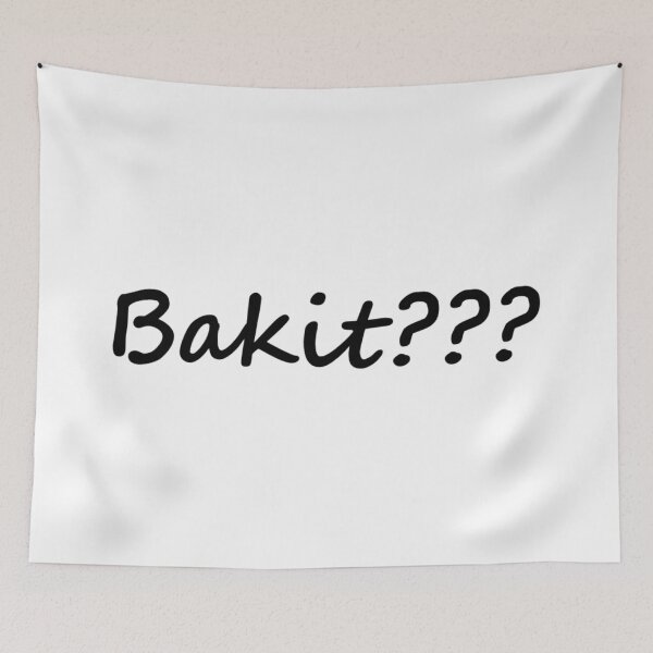 Item preview, Bakit ??? = Why ??? TAGALOG designed and sold by PabloBSanchez.