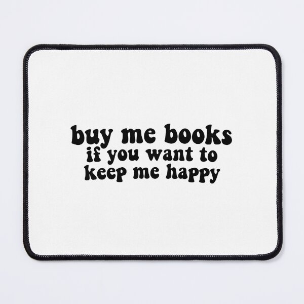 Item preview, buy me books if you want to keep me happy designed and sold by Gwendesigns.