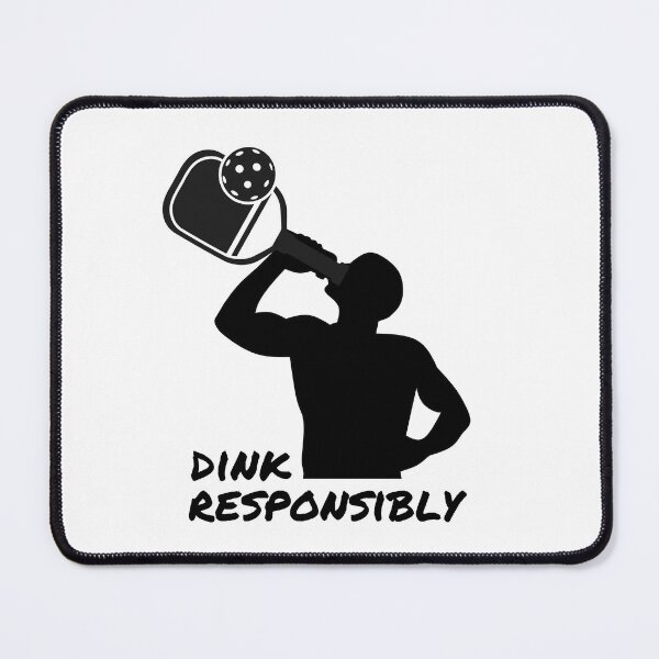 Item preview, Dink Responsibly Pickleball designed and sold by LivingTheDream7.