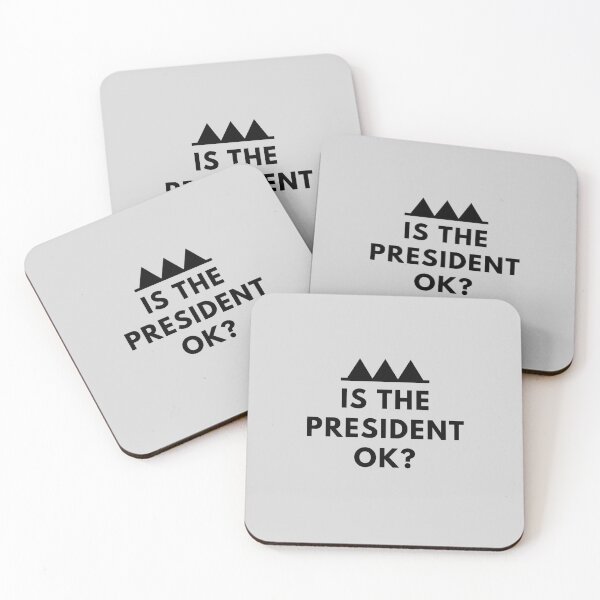 Item preview, Is the President Ok? designed and sold by Clumsy People.