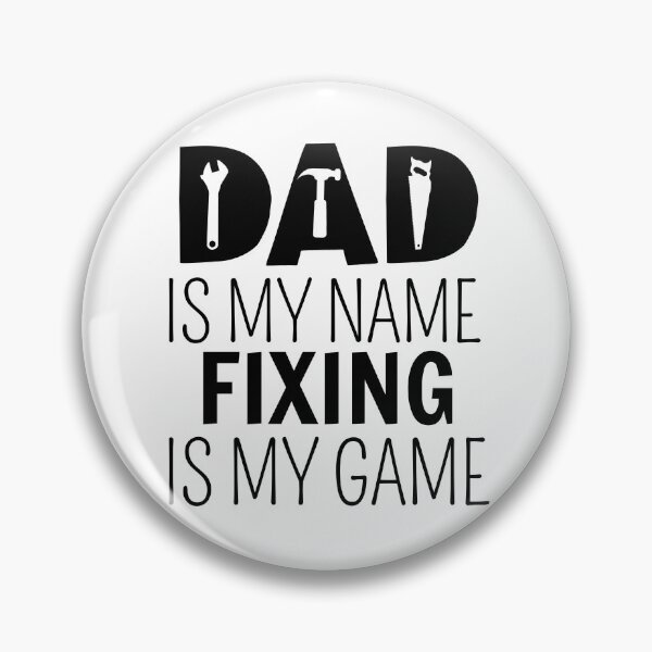 Item preview, Dad Is My Name Fixing Is My Game Mechanic designed and sold by cimibaka25.