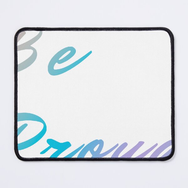 Item preview, Be Proud designed and sold by raphaelpn.