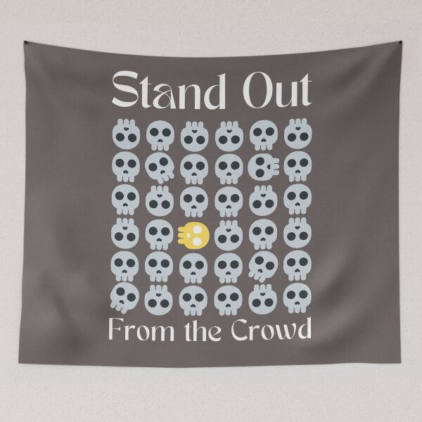 Item preview, Stand out from the crowd. designed and sold by TheVarc.