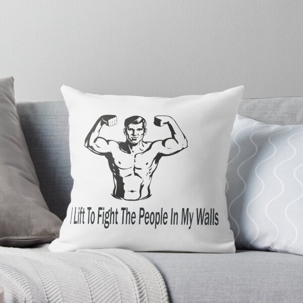 Item preview, I lift to fight the people in my walls   designed and sold by quale12.