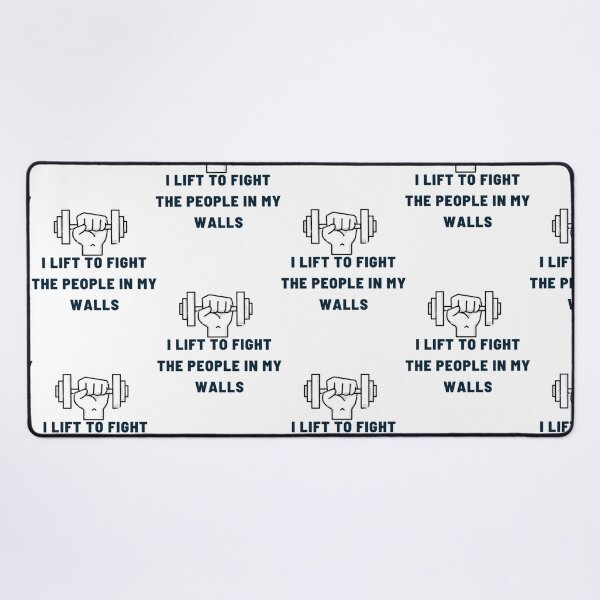 Item preview, I Lift To Fight The People In My Walls6 designed and sold by quale12.