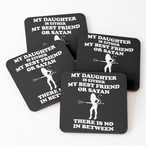 Item preview, My Daughter Either My Best Friend Or Satan Father Mother Day Gift designed and sold by TMelonShop.