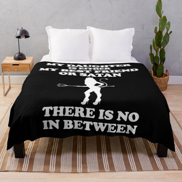 Item preview, My Daughter Either My Best Friend Or Satan Father Mother Day Gift designed and sold by TMelonShop.
