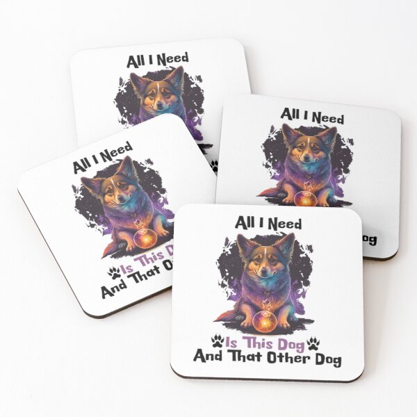 Item preview,   All I Need Is This Dog And That Other Dog designed and sold by futuresimo04.