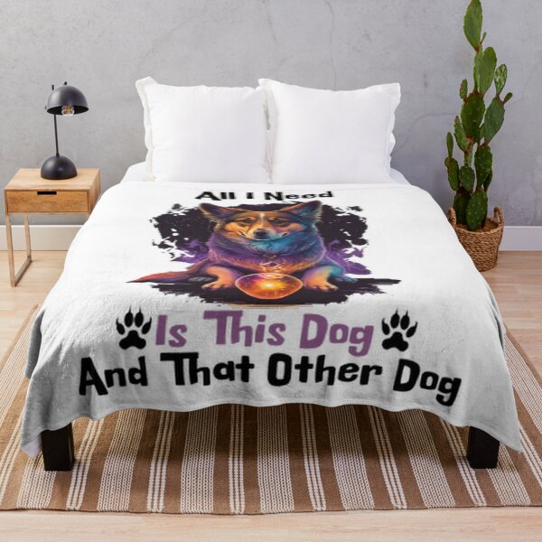 Item preview,   All I Need Is This Dog And That Other Dog designed and sold by futuresimo04.