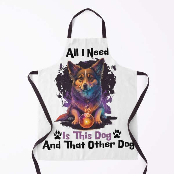 Item preview, All I Need Is This Dog And That Other Dog designed and sold by futuresimo04.