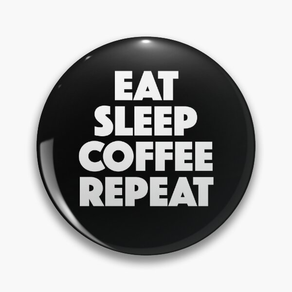 Item preview, Eat Sleep Coffee Repeat (white) designed and sold by didijuca.