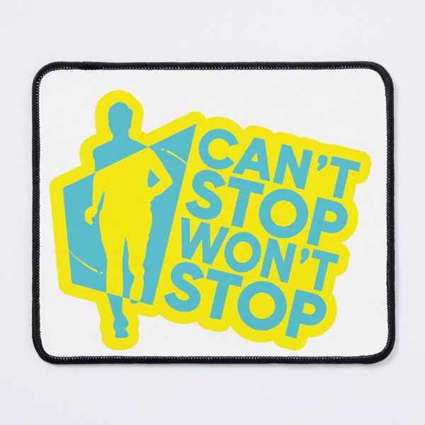 Item preview, Can't Stop Won't Stop Sticker designed and sold by Ezra Arendse.