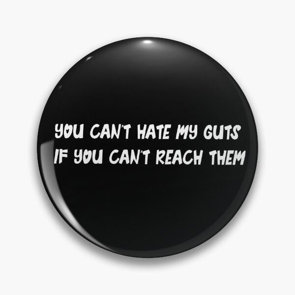 Item preview, Hate my Guts- white lettering designed and sold by rollyhankin.