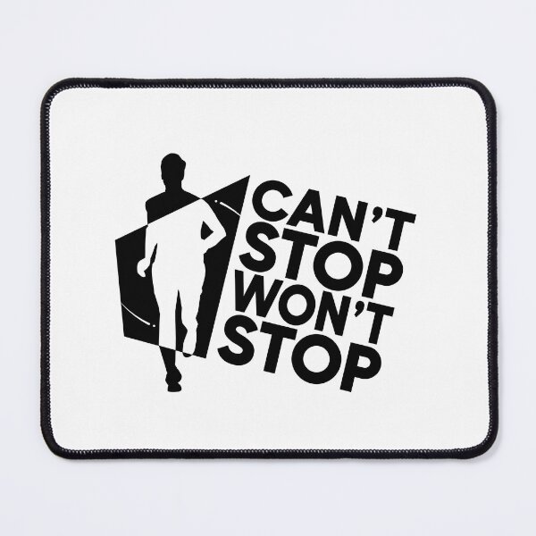 Item preview, Can't Stop Won't Stop Sticker designed and sold by Ezra Arendse.