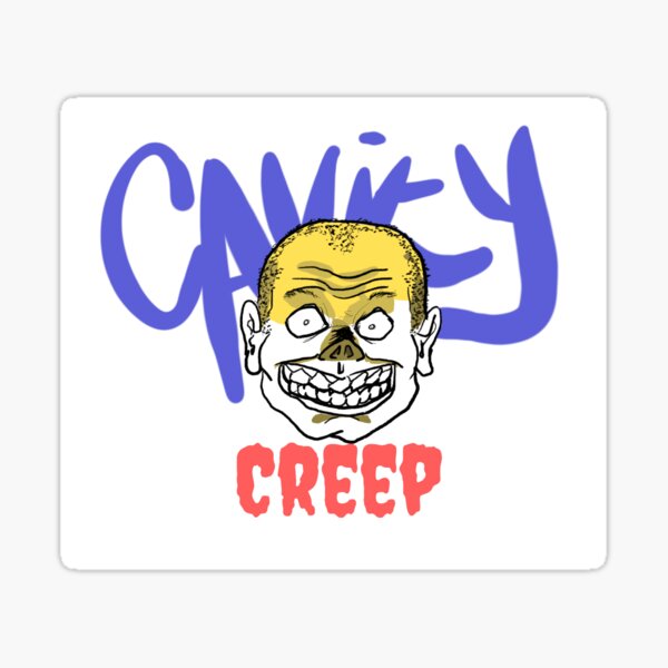 Cavity Creep Sticker