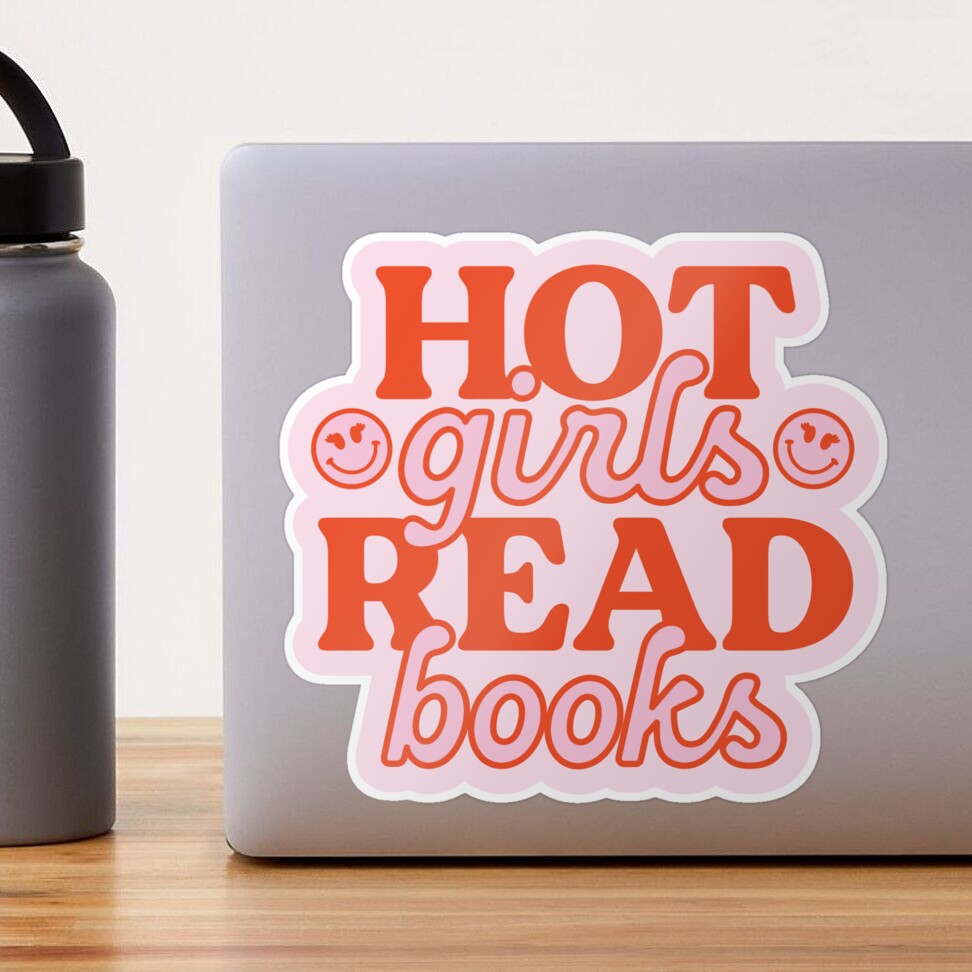 Hot Girls Read Books Sticker for Sale by hopealittle