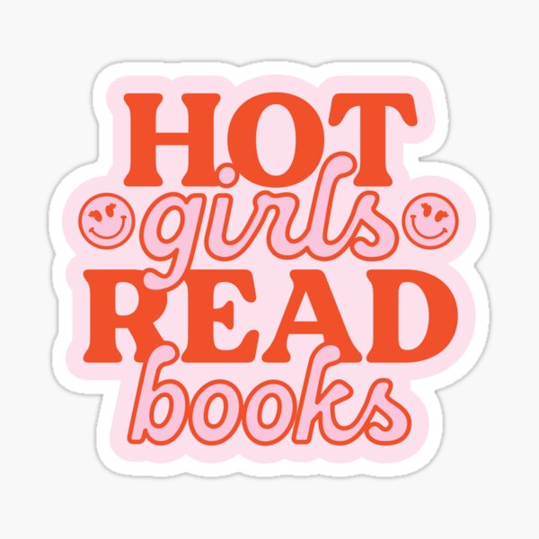 Hot Girls Read Books Sticker for Sale by hopealittle