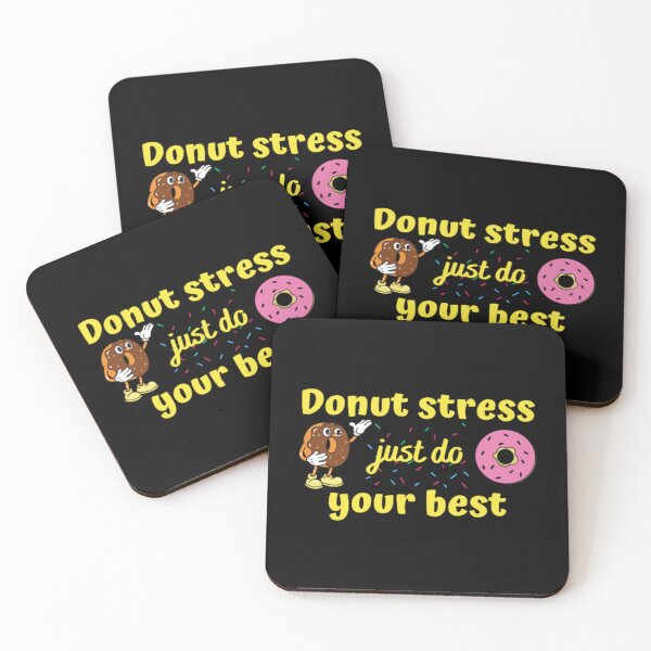 Item preview, Donut stress just do your best  designed and sold by TeePassion.