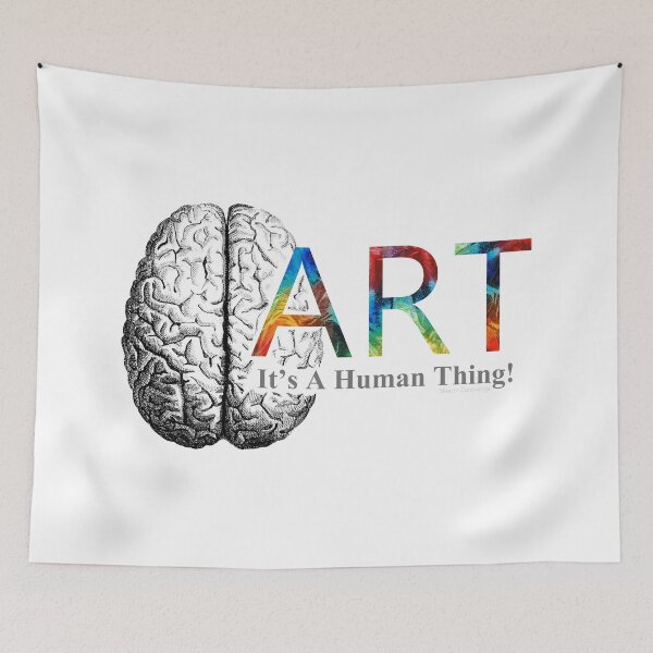 Item preview, Art Is A Human Thing Colorful Support For The Arts designed and sold by Sharon Cummings Art.