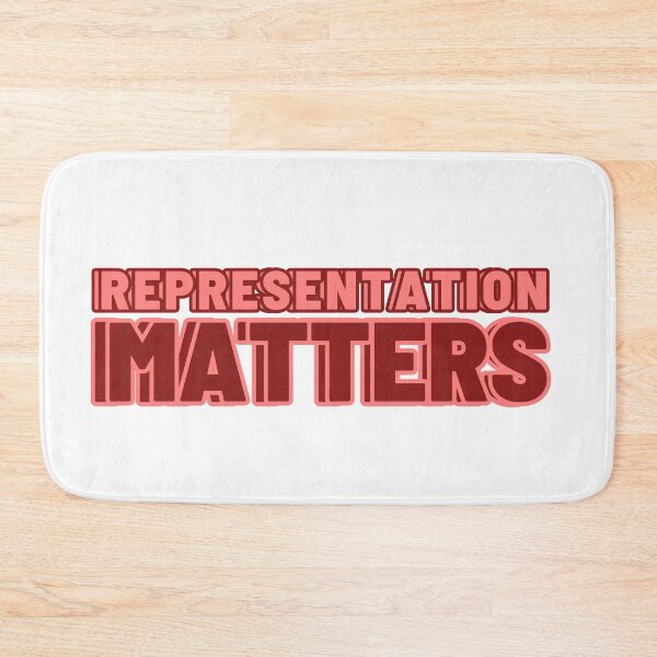 Item preview, REPRESENTATION MATTERS designed and sold by wilder-mind.