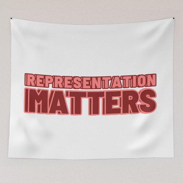 Item preview, REPRESENTATION MATTERS designed and sold by wilder-mind.