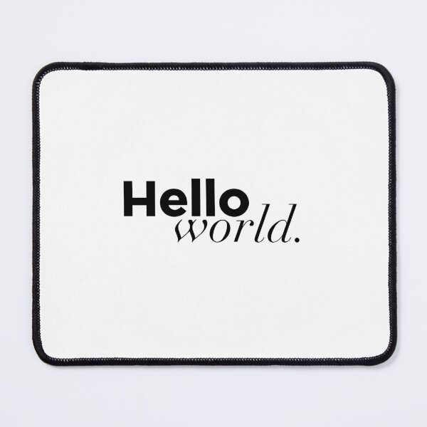 Item preview, Hello World designed and sold by mavagraphics.