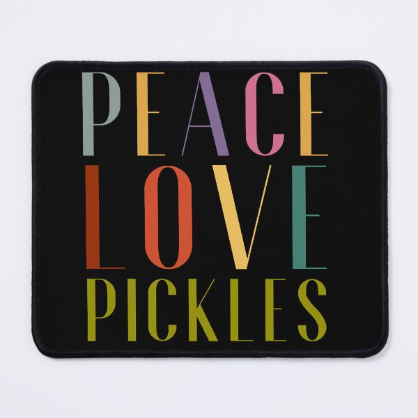 Item preview, Peace Love Pickles: Colorful, Funny with retro colors for Pickle Lovers! designed and sold by Drzamag.