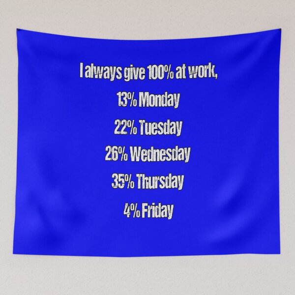 Item preview, Funny Sarcastic Humor I Always Give 100% At Work designed and sold by fantasticdesign.