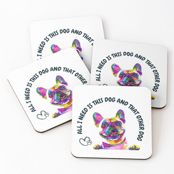 Item preview, All I Need Is This Dog And That Other Dog designed and sold by Designedbygigy.