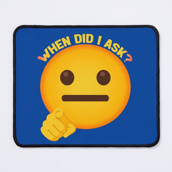 Item preview, WHEN DID I ASK Emoji designed and sold by plushism.