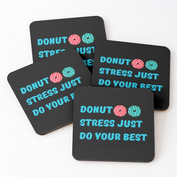 Item preview, Donut stress just do your best  designed and sold by TeePassion.