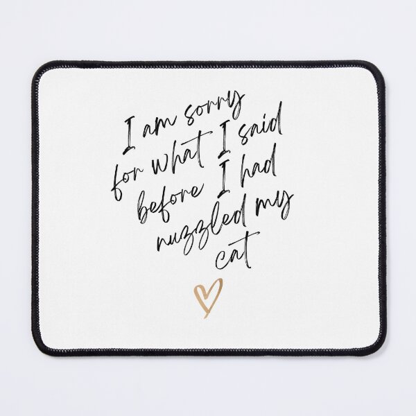 Item preview, Sorry Cat  designed and sold by PurrfectionMeow.
