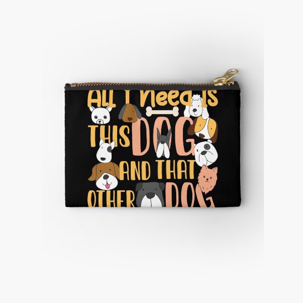 Item preview, All I Need Is This Dog And That Other Dog designed and sold by NawalMagdy.