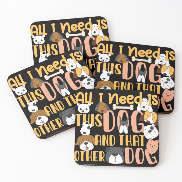 Item preview, All I Need Is This Dog And That Other Dog designed and sold by NawalMagdy.