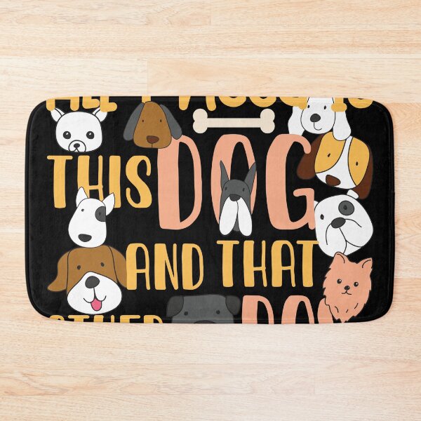Item preview, All I Need Is This Dog And That Other Dog designed and sold by NawalMagdy.