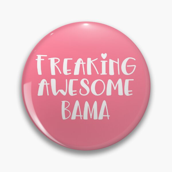 Item preview, Bama Grandma Bama Freaking Awesome Best Ever I Love Bama designed and sold by itsagift.