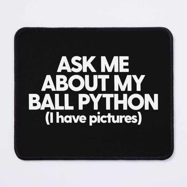 Artikelvorschau, Ball Python Dad Ask Me About My Ball Python entworfen und verkauft von itsagift.