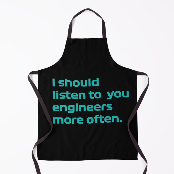 Item preview, Georgie Russ "I Should listen to you engineers more often."  designed and sold by EMaizingMakes.