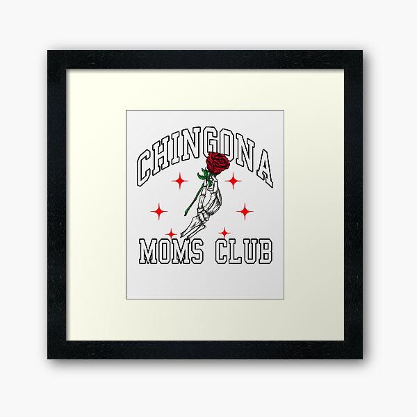 Vista previa del artículo con la obra «Chingona Moms Club,Moms Club, Latina MaMa, Mamà Latina, Chingona, Día de la Madre, Regalo del Día de la Madre», diseñado y vendido por Lam Assia.